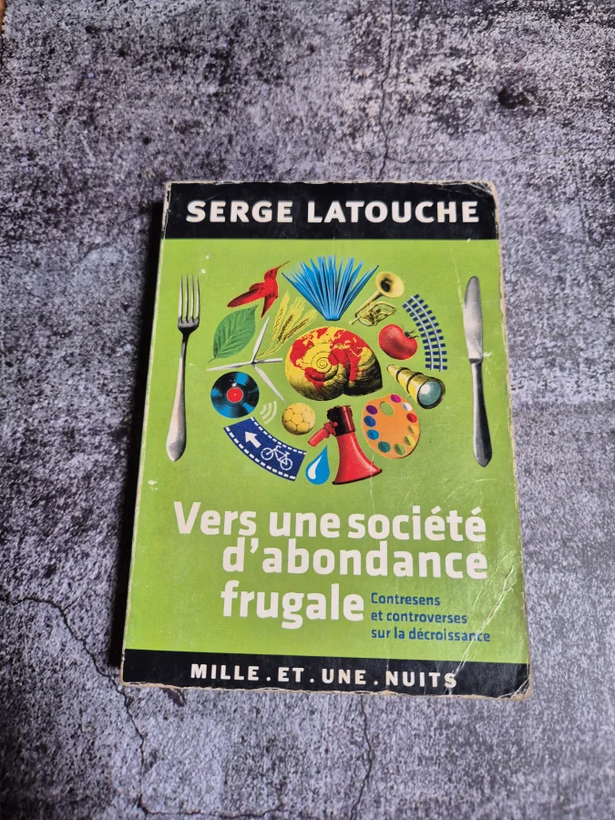 Serge Latouche, Vers une société d'abondance frugale