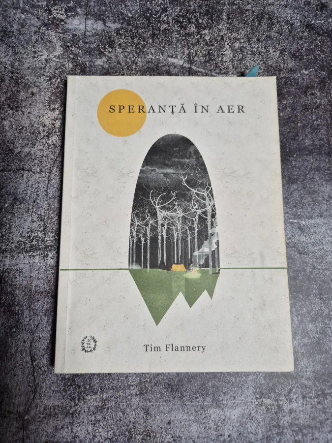 Tim Flannery, SPERANȚĂ ÎN AER