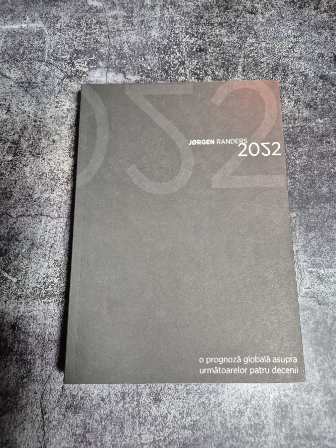 Jørgen Randers, 2052: o prognoză globală asupra următoarelor patru decenii