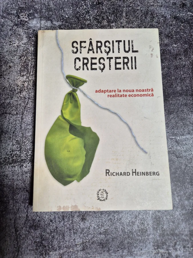Richard Heinberg, Sfârșitul creșterii: adaptare la noua noastră realitate economică
